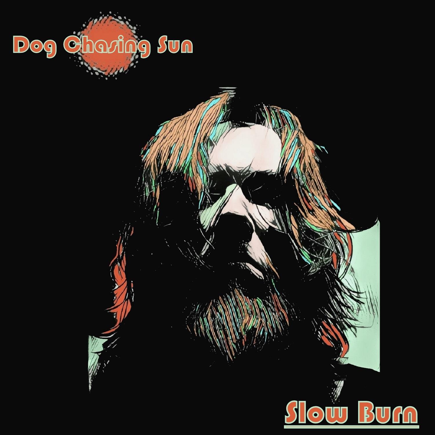 Dog chasing. Dog Chasing Sun. Dog Chasing Sun - Slow Burn (2018). Ghosts of the South Dog Chasing Sun. Dog Chasing Sun - Fire walks with me (2020).